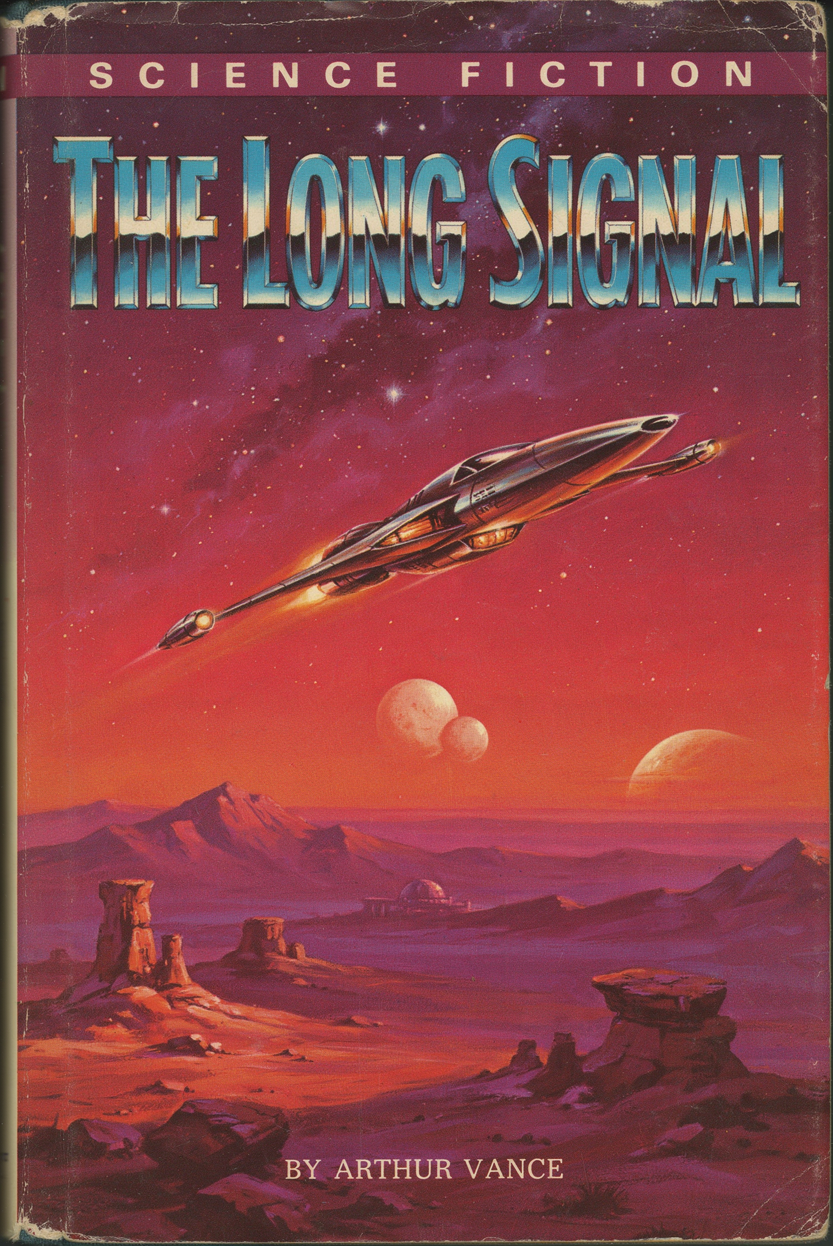 A retro science fiction paperback cover titled "THE LONG SIGNAL", chrome lettering with a starfield behind it, 1970s airbrush style, orange and violet gradient sky