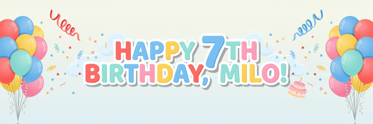 Milo's Festive Seventh Birthday