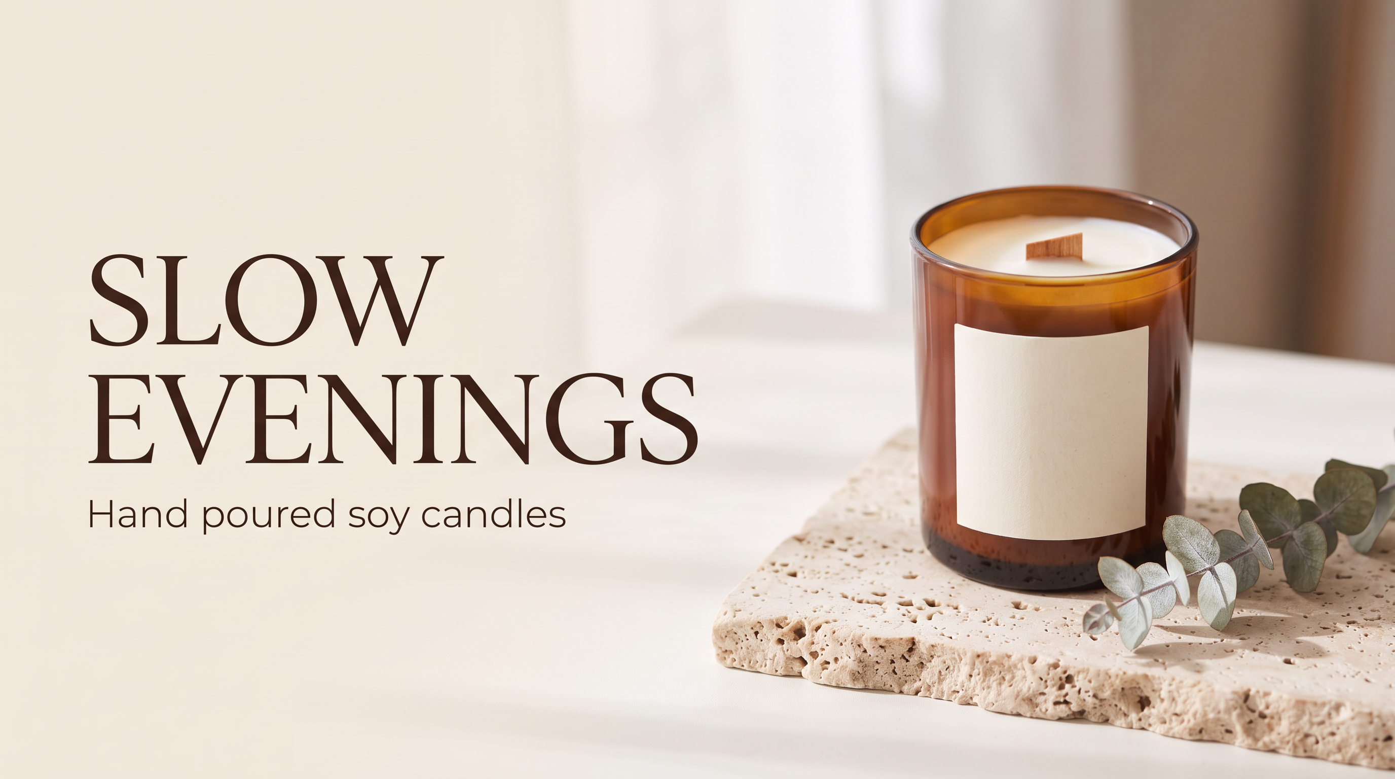 Step 2, the web banner: the candle on the right with the headline SLOW EVENINGS and the line Hand poured soy candles on the left