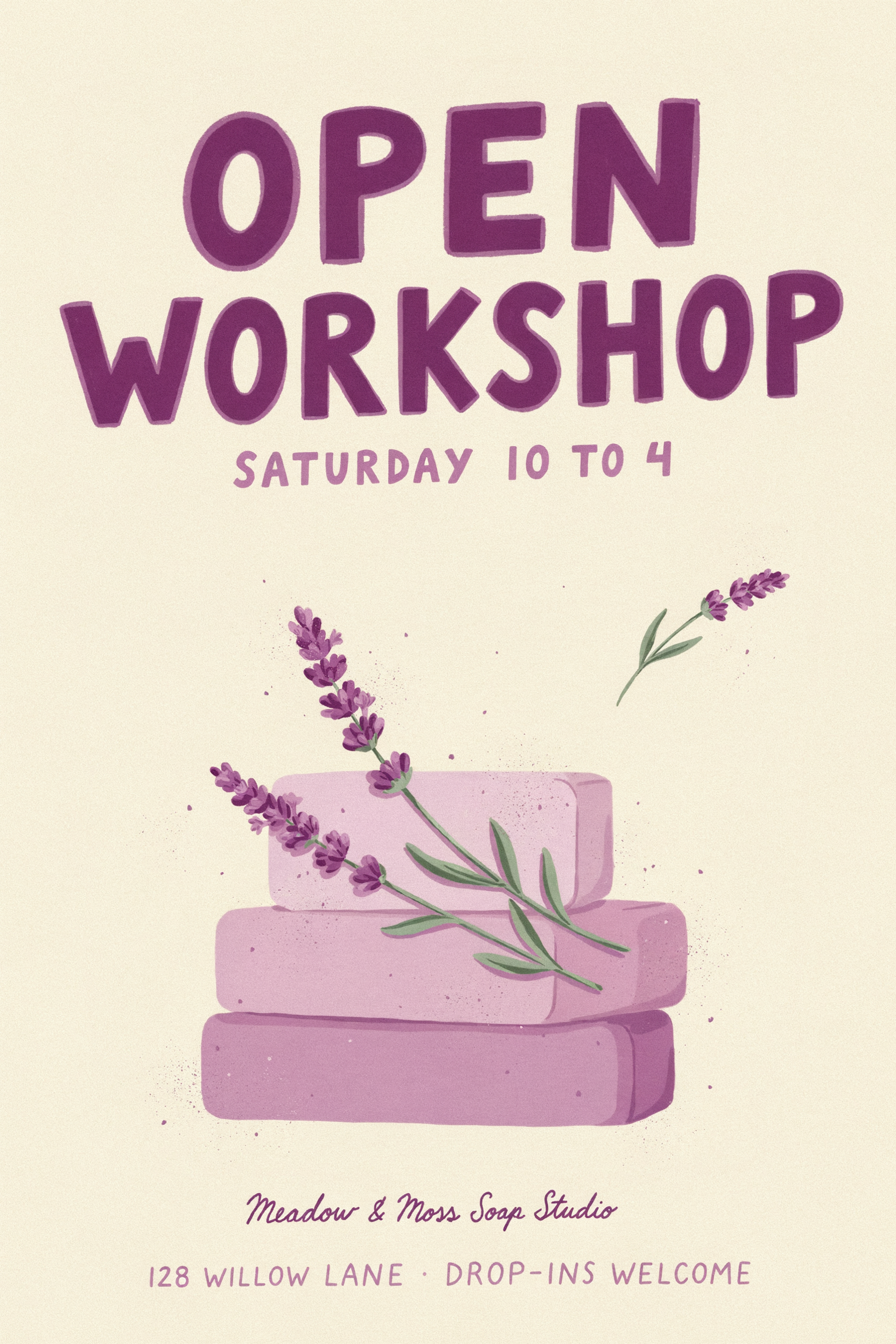 A lilac and cream poster reading OPEN WORKSHOP, SATURDAY 10 TO 4 above three soap bars and lavender