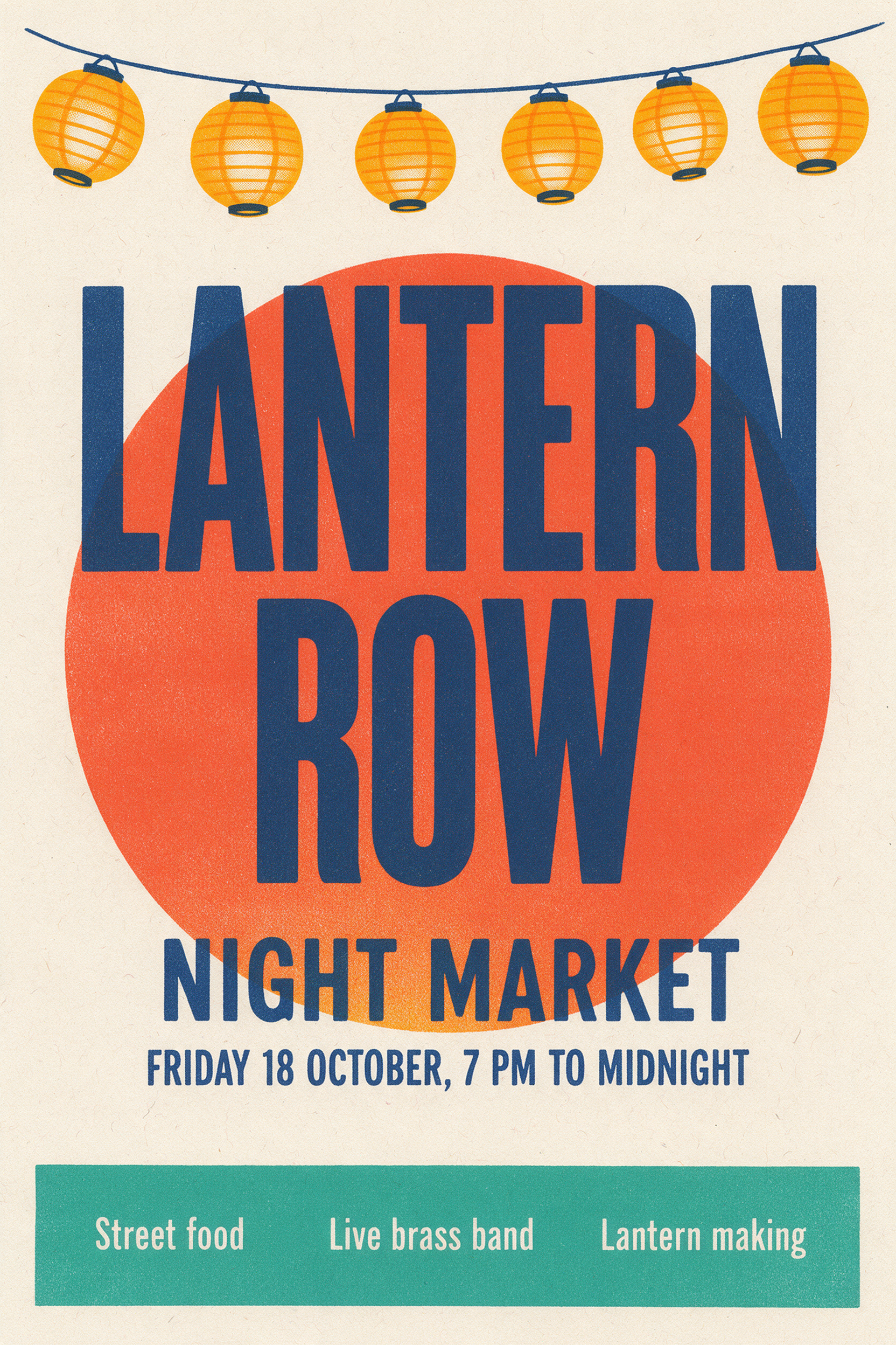 The Lantern Row poster from Seedream 5: six yellow lanterns on a navy string, a red orange sun with halftone grain behind a tall condensed navy headline, and a teal band with three cream labels