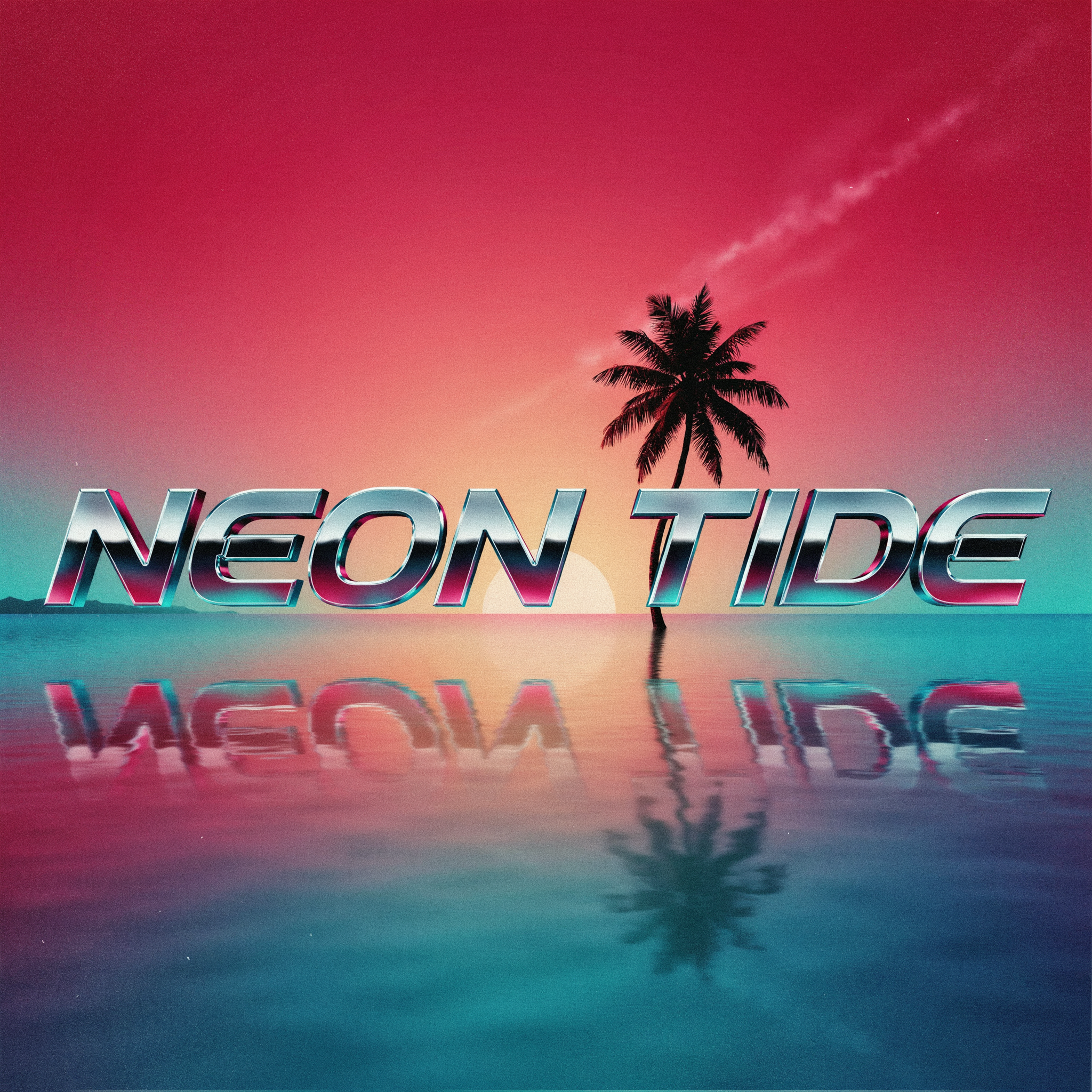 Single cover art reading NEON TIDE in chrome italic letters over a palm tree silhouette and a magenta and teal sunset sea