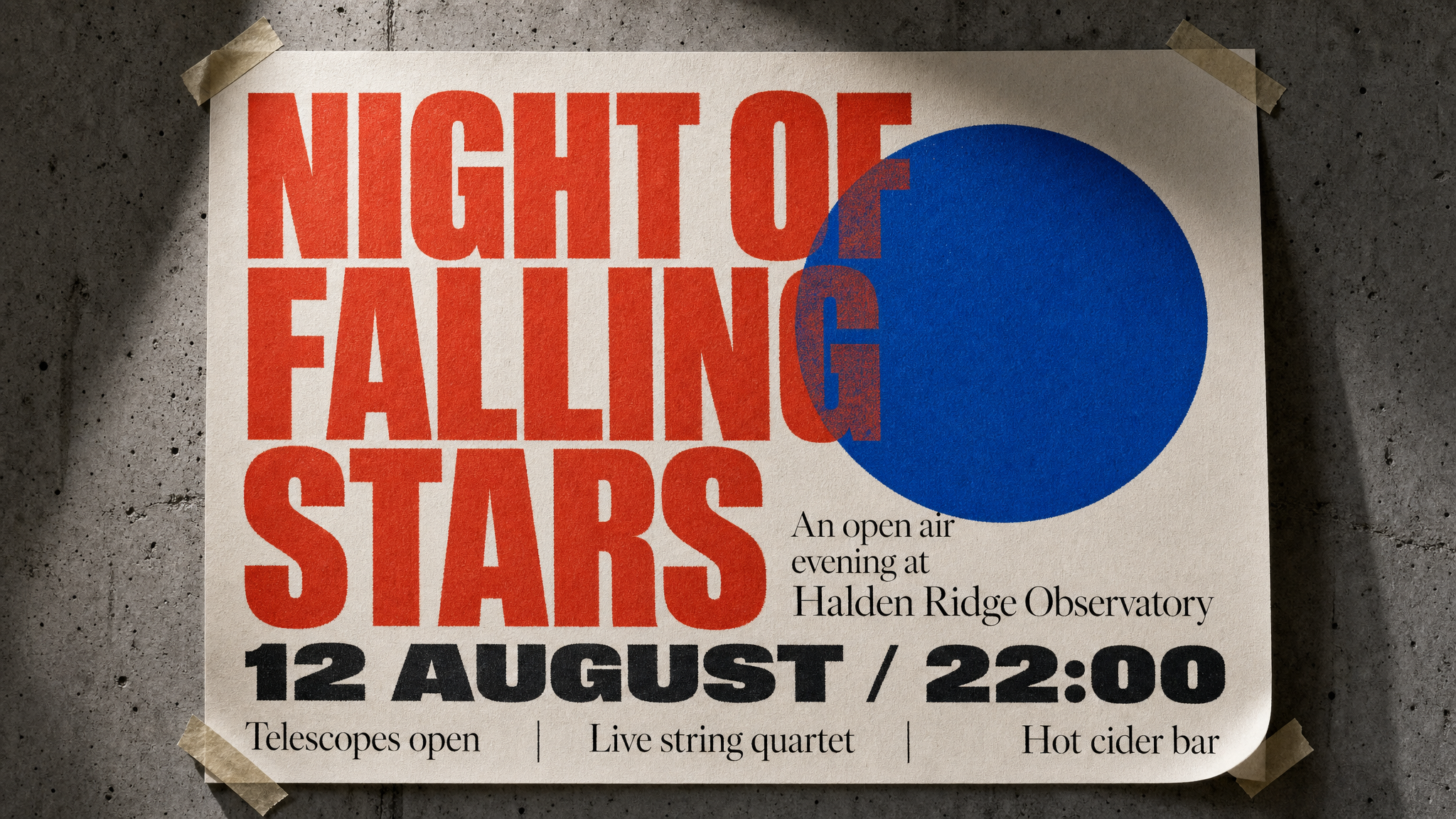 A cream Swiss style poster taped to a concrete wall under a hard spotlight, with the giant vermilion headline NIGHT OF FALLING STARS, a cobalt circle overlapping it, the date 12 AUGUST / 22:00 and three small callouts along the bottom