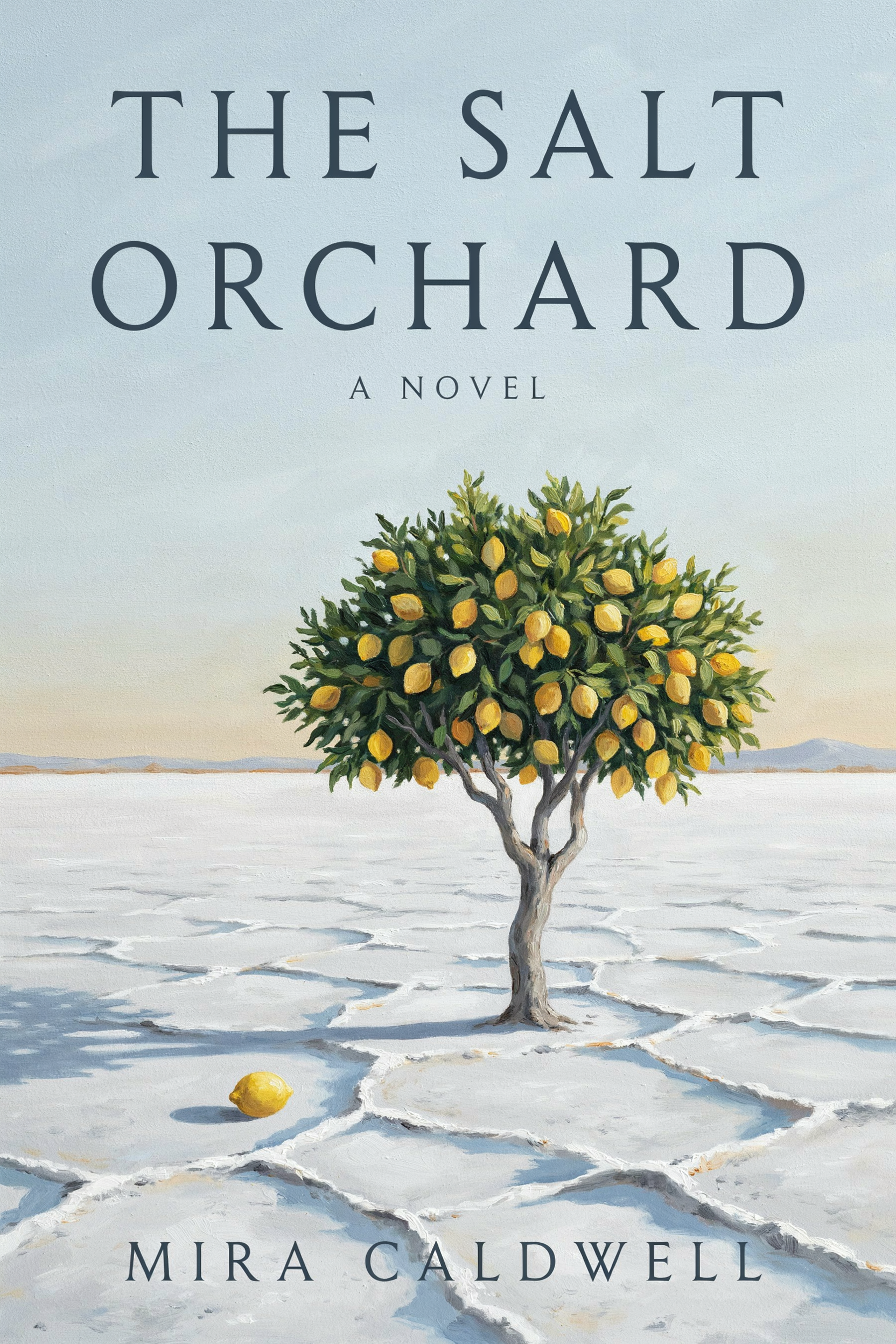 Ideogram 4 book cover: THE SALT ORCHARD stacked on two lines of large serif over A NOVEL, a painted lemon tree on a white salt flat under a pale sky, and MIRA CALDWELL along the bottom